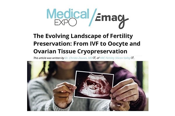 Dr. Christo Zouves Featured in MedicalExpo: The Future of Fertility Preservation
