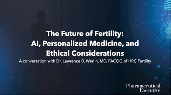 Dr. Lawrence Werlin - Future of Fertility