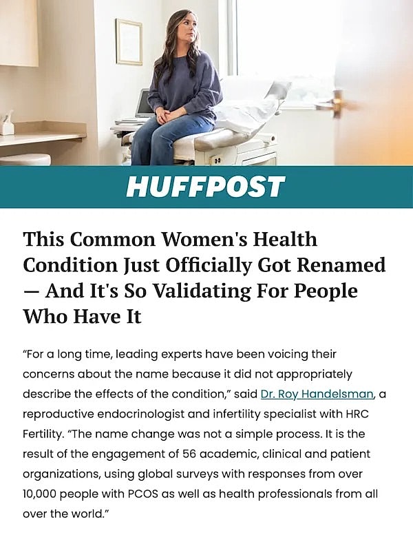Dr. Roy Handelsman is featured in HuffPost discussing PCOS to PMOS.