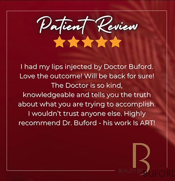 Positive patient review for Doctor Buford's Denver plastic surgery procedure.