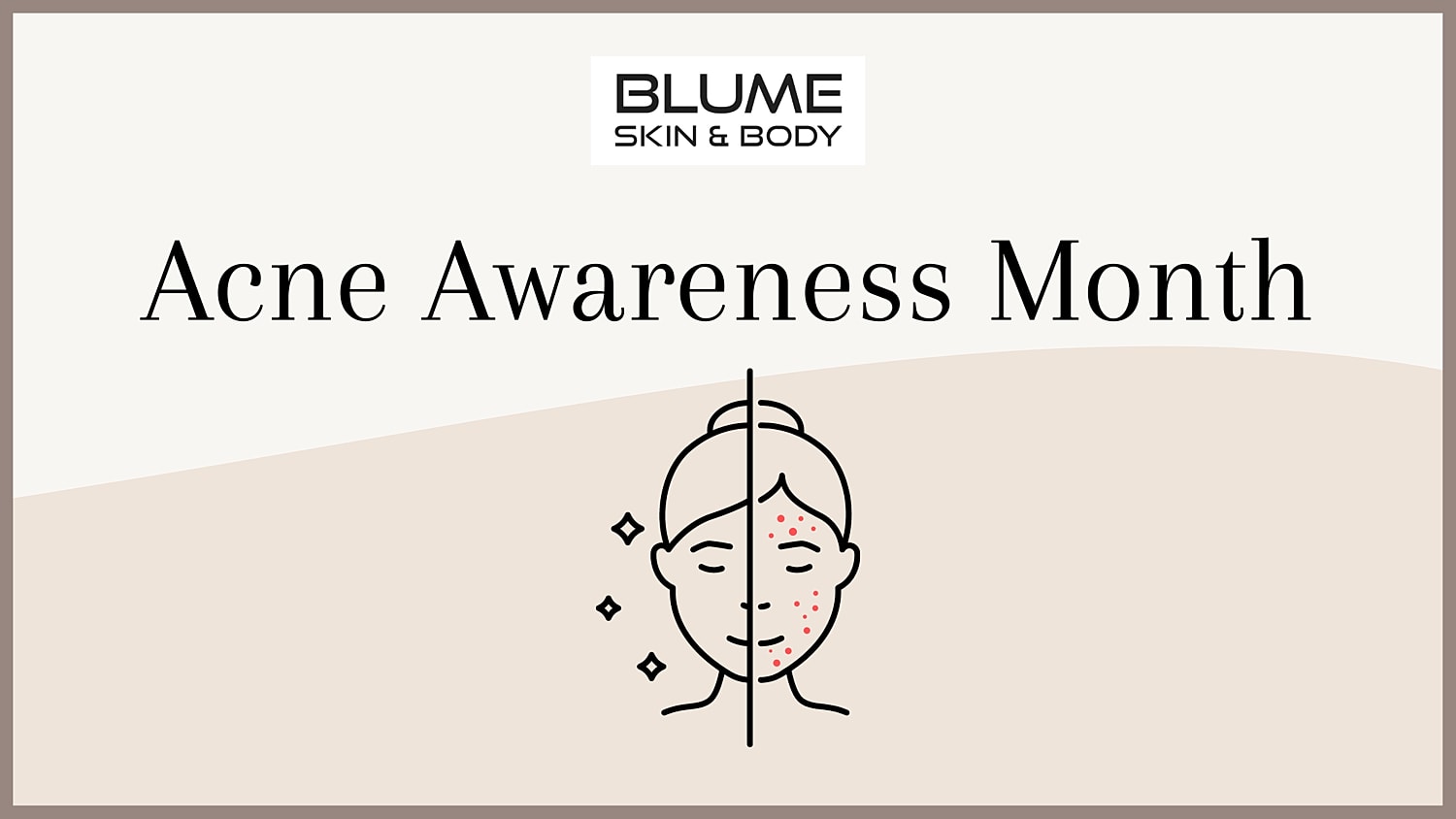 June is Acne Awareness Month