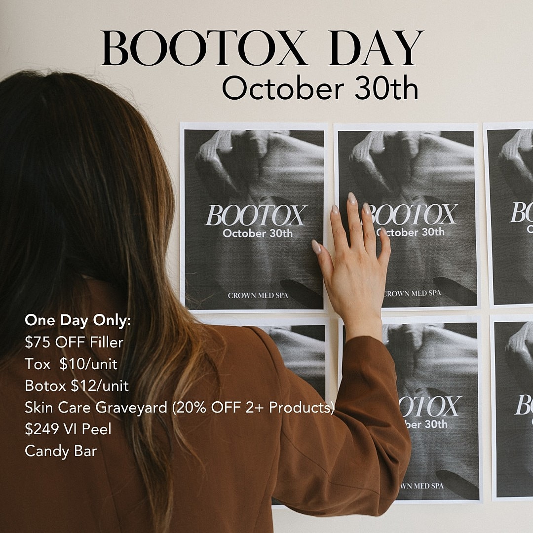 Bootox Day promotion at Crown Med Spa