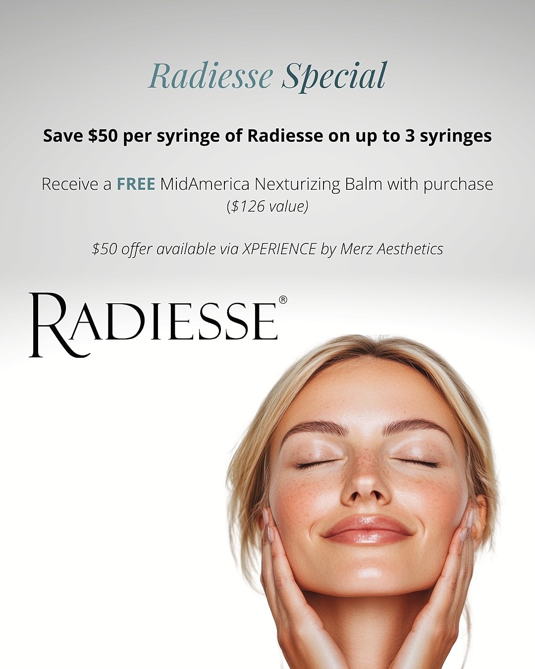 Radiesse promotion for cosmetic treatments.