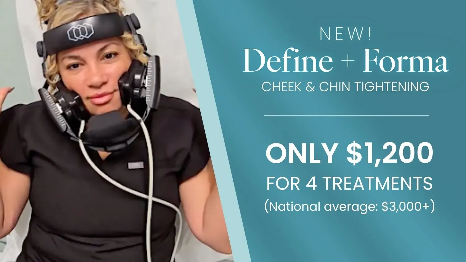 Cheek and chin tightening treatment promotion.